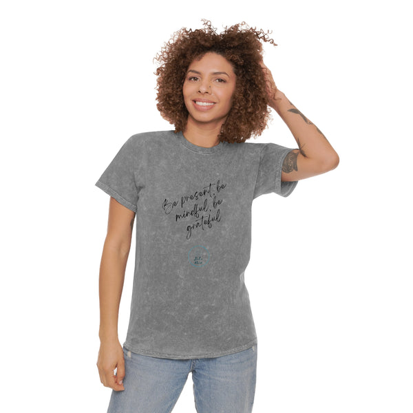 Be Present Mineral Wash T-Shirt