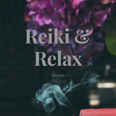 Reiki & Relax Session - 60 minutes w/hand and arm massage